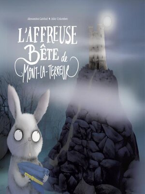 cover image of L'affreuse bête de Mont-la-terreur